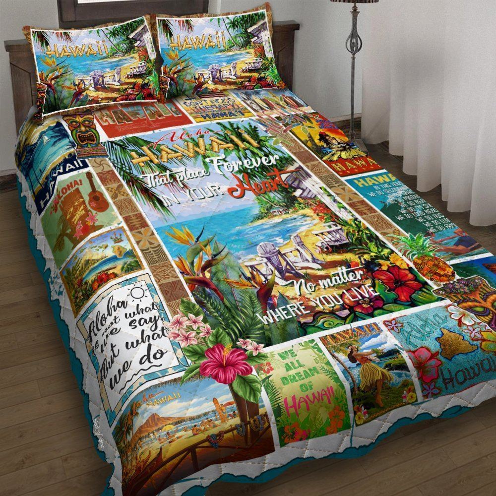 Aloha Hawaii That Place Forever In Your Heart Quilt Bedding Set-3hw4t