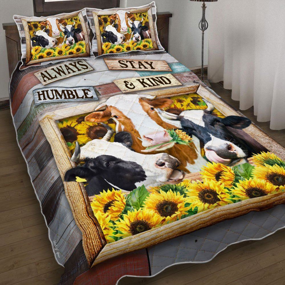 Always Stay Humble And Kind Quilt Bet Set