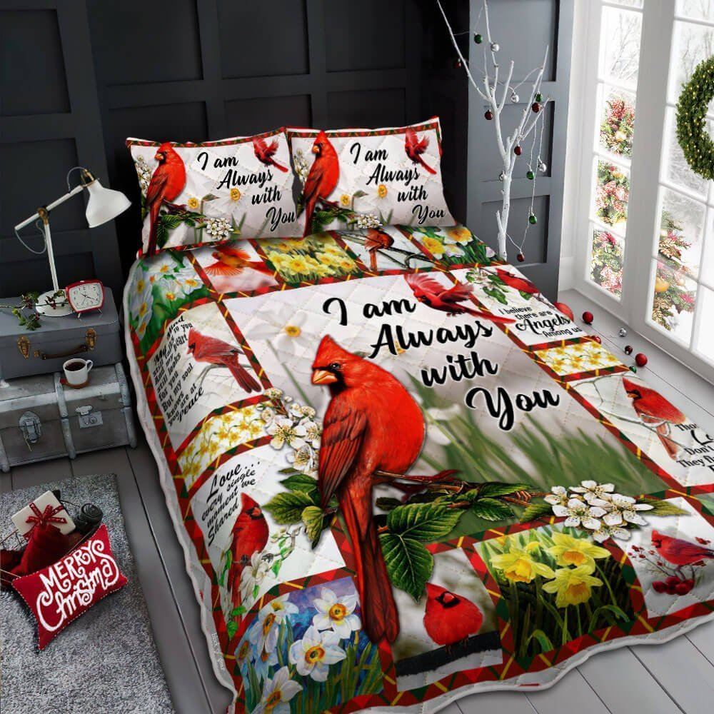 Cardinals I Am Always With You Quilt Bedding Set-sgsh6