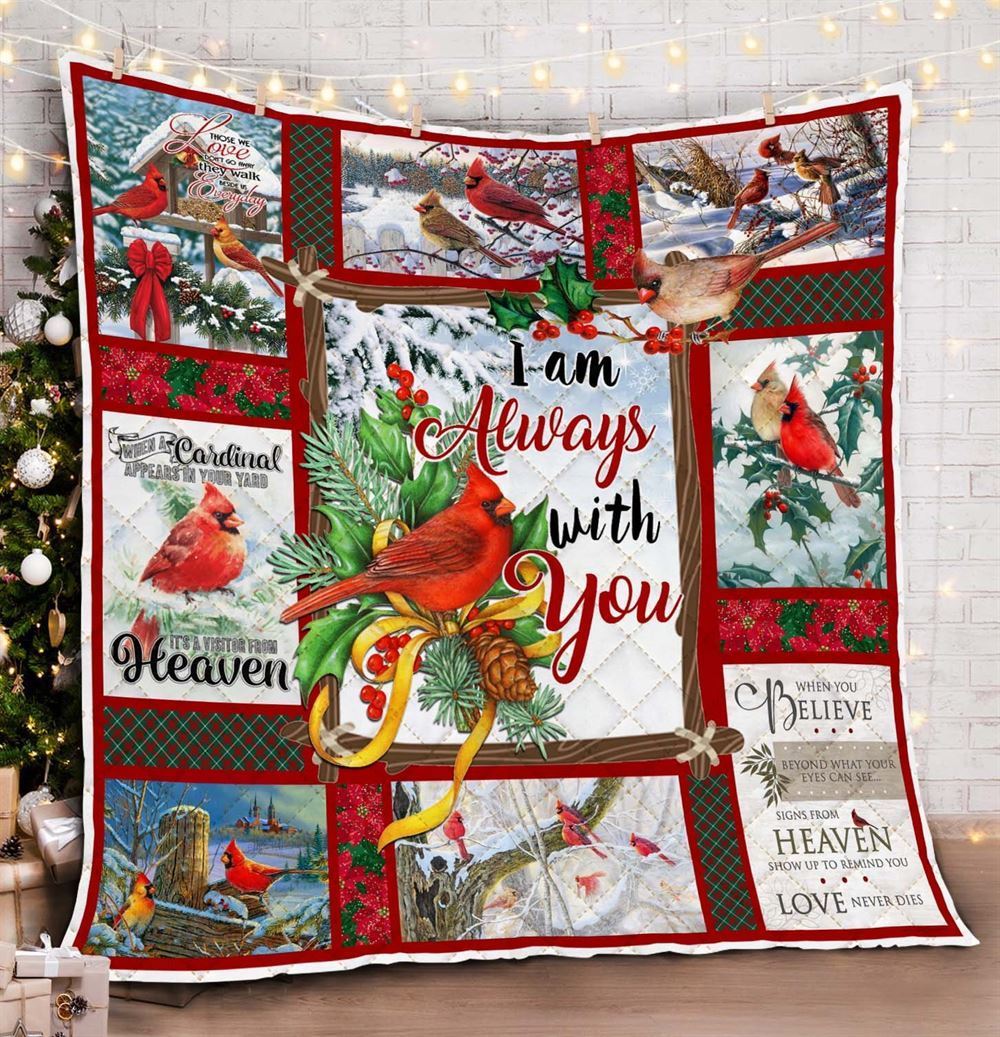 Cardinals I Am Always With You Quilt Blanket