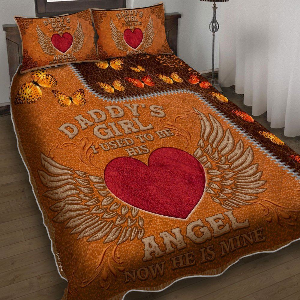 Daddys Girl I Used To Be His Angel Love In Heaven Quilt Bedding Set