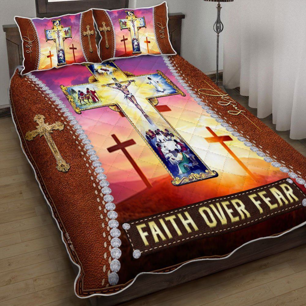 Faith Over Fear Resurrection Of Jesus Quilt Bedding Set