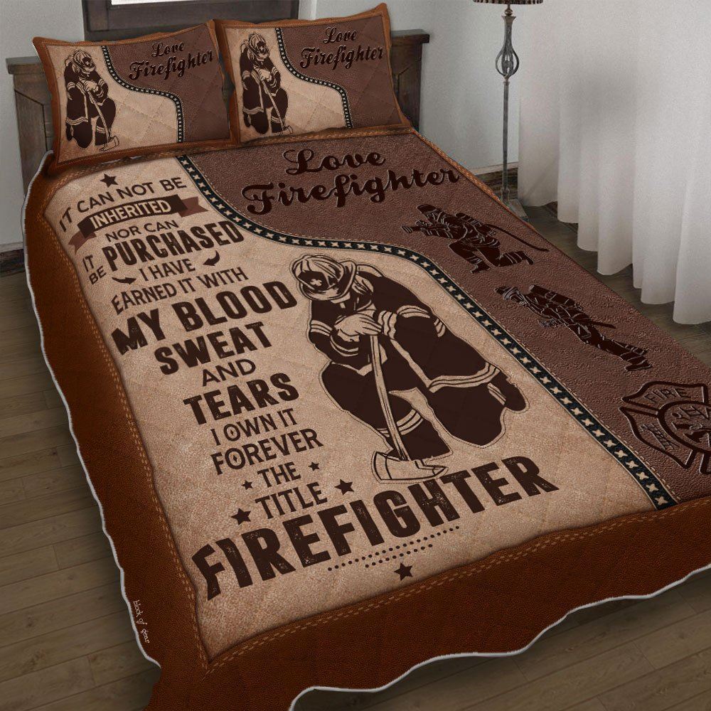 Forever The Title Firefighter Quilt Bedding Set