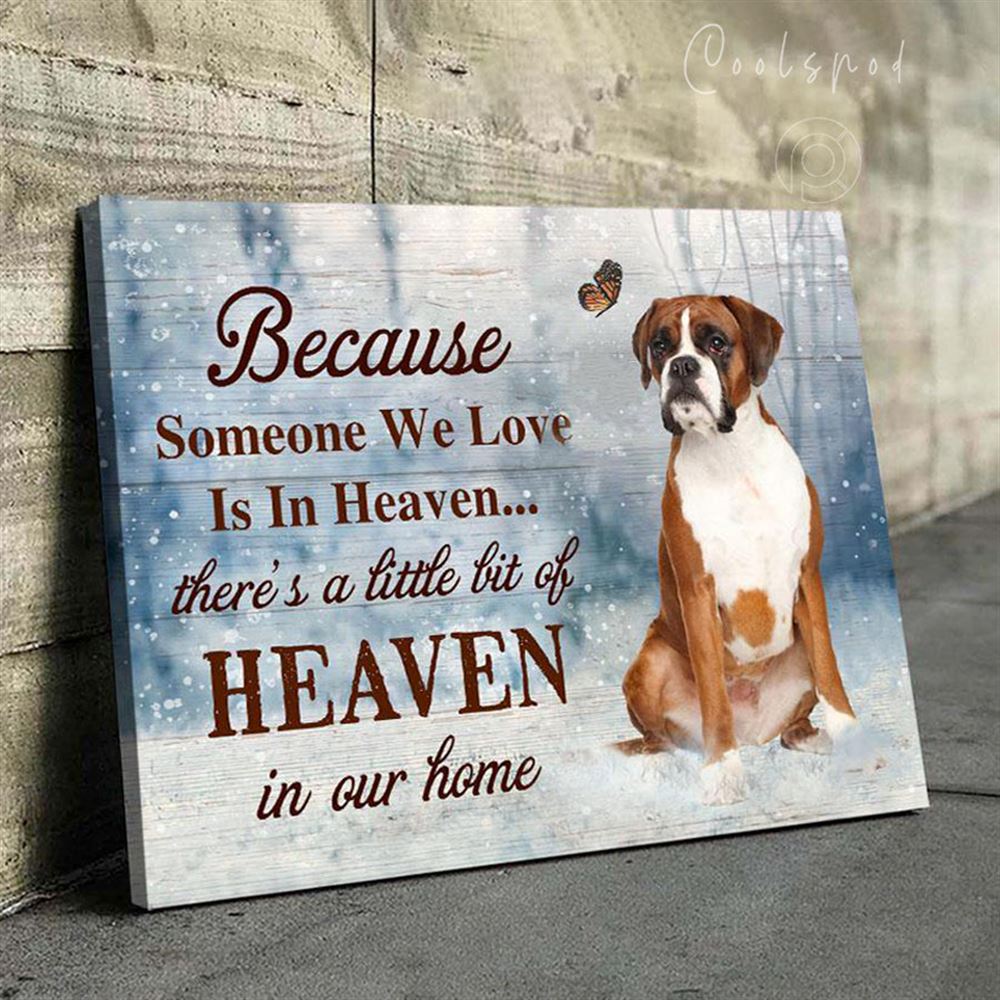 Canvas - Boxer - Because Someone We Love Is In Heaven