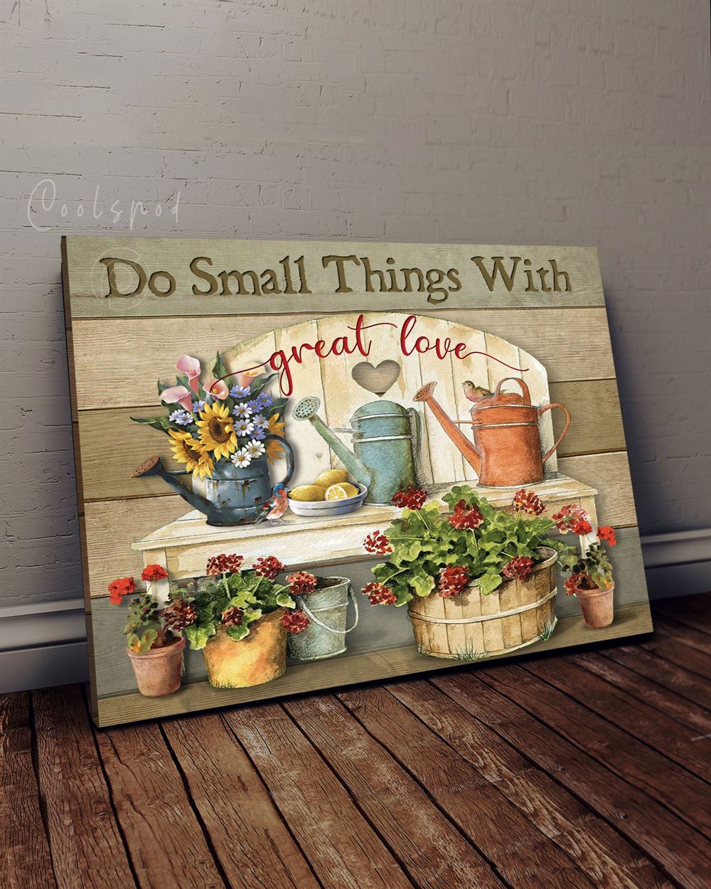 Canvas - Gardening - Do Small Things With Great Love