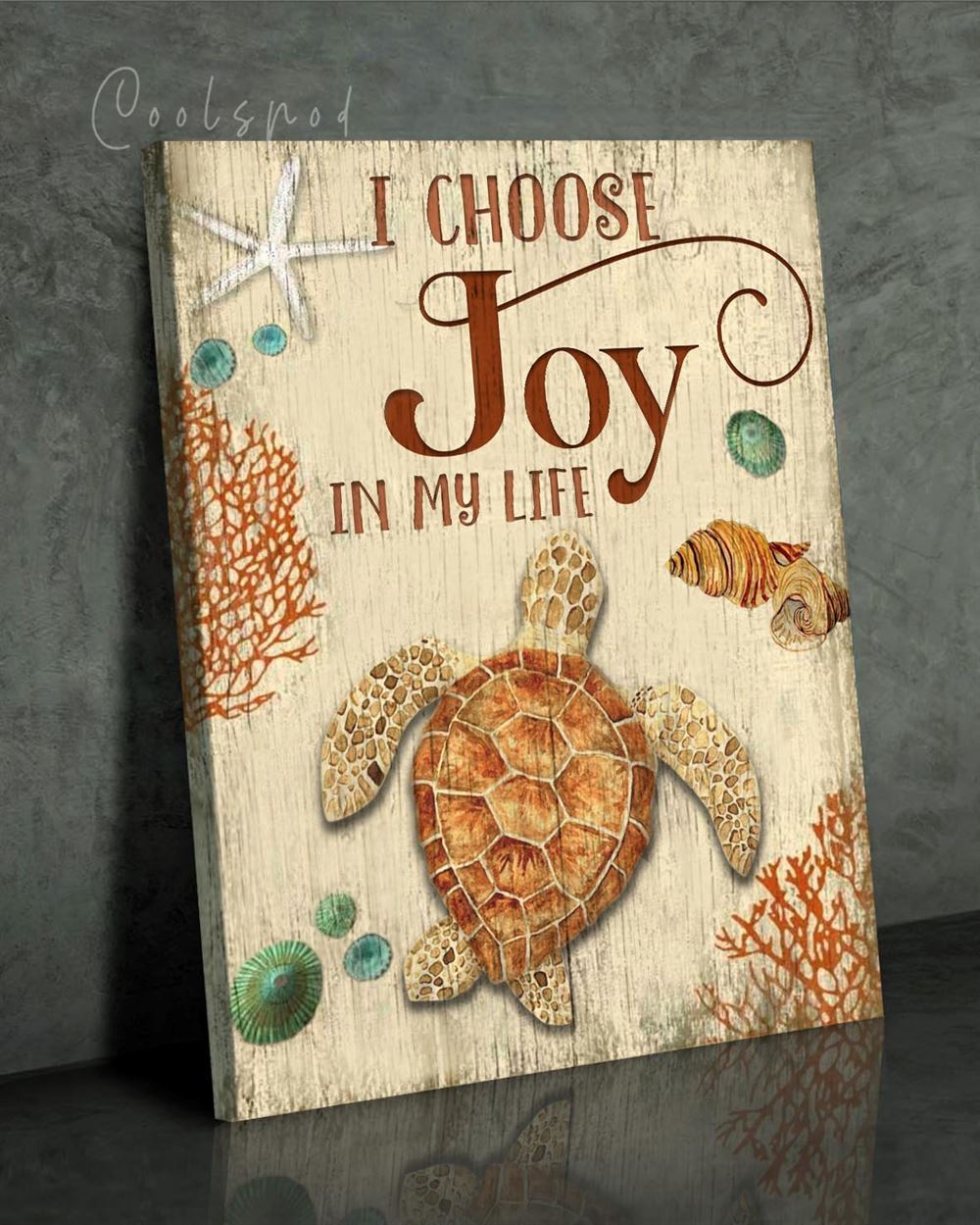 Canvas - Turtle - I Choose Joy In My Life