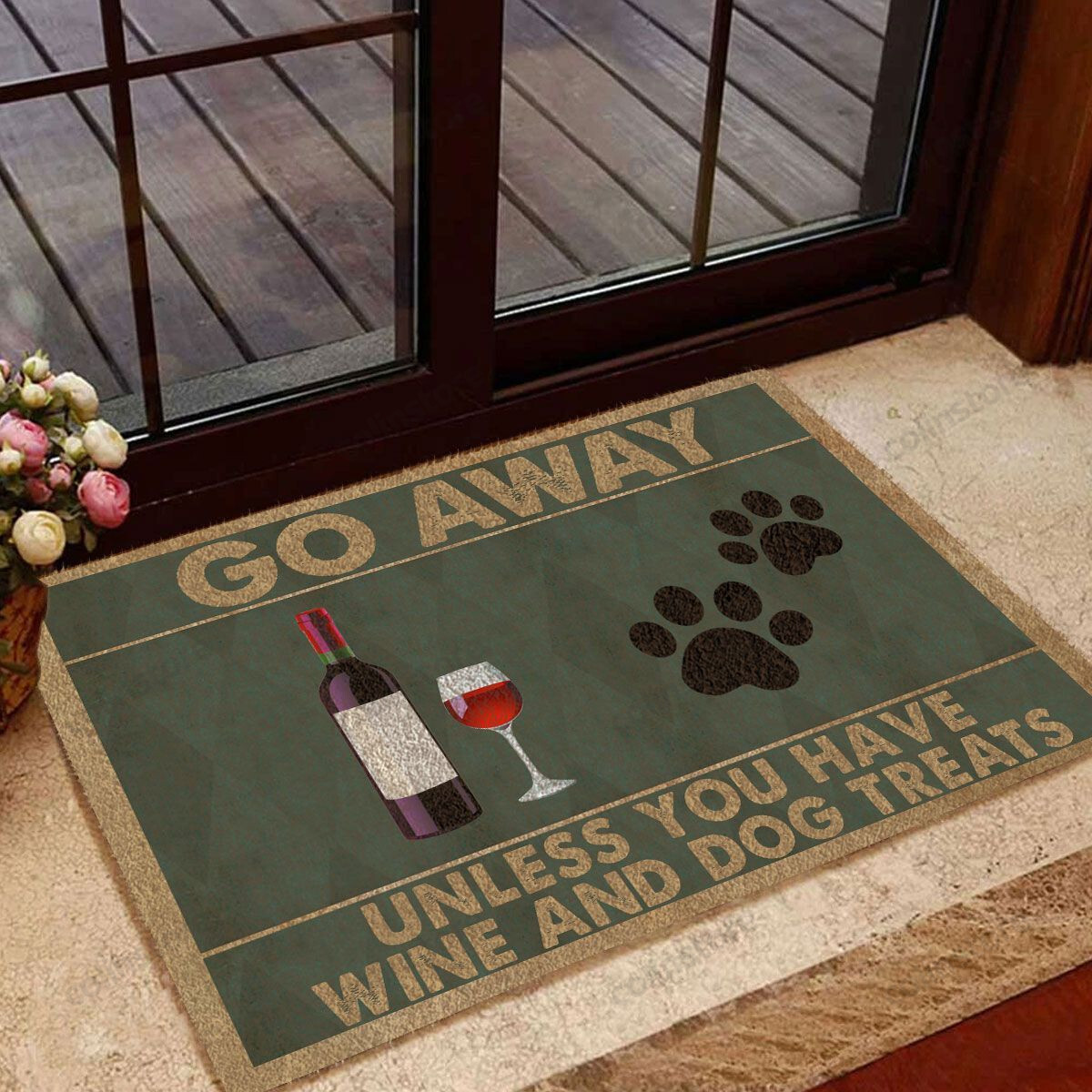 Go Away Unless You Have Wine And Dog Treats Funny Outdoor Indoor Wellcome Doormat