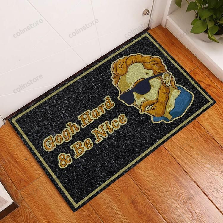 Gogh Hard And Be Nice Van Gogh Doormat Welcome Mat