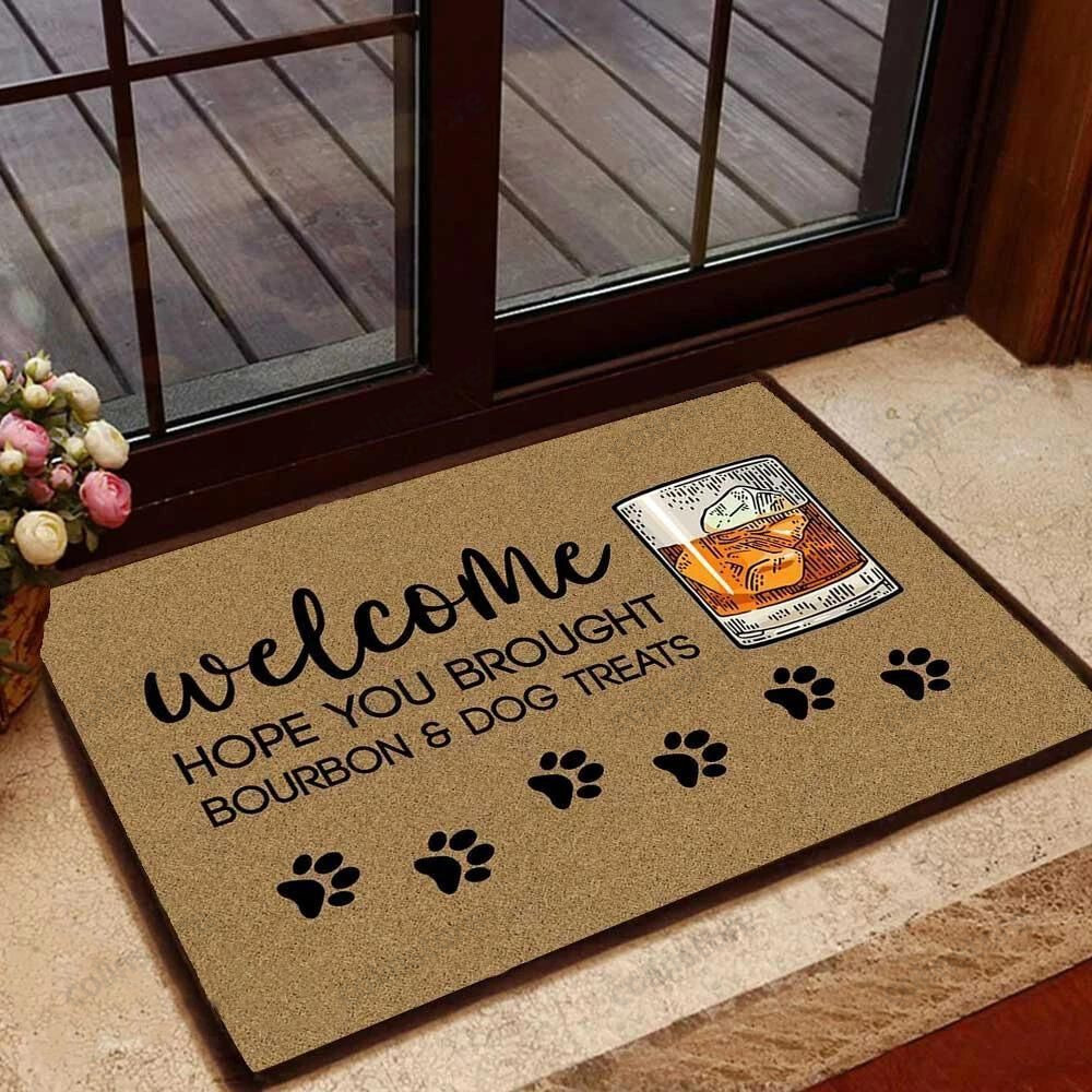 Hope You Brought Bourbon And Dog Treats Doormat Welcome Mat -ghepten-1b3f0ur