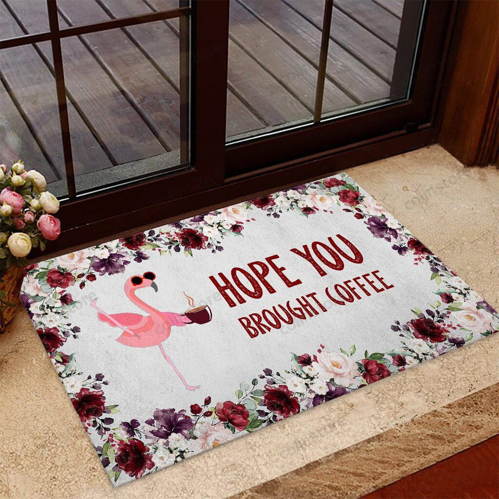 Hope You Brought Coffee Flamingo Doormat Welcome Mat