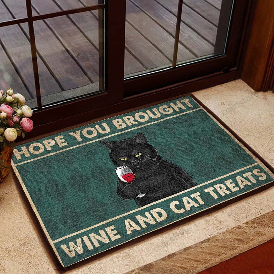 Hope You Brought Wine And Cat Treats All Over Printing Doormat Welcome Mat