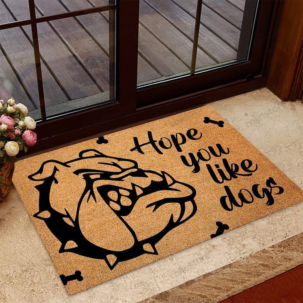 Hope You Like Dog Bulldog Doormat Welcome Mat