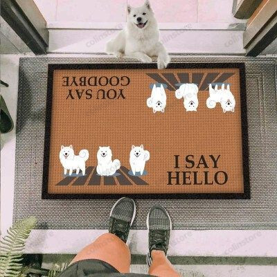 I Say Hello Samoyed Funny Outdoor Indoor Wellcome Doormat