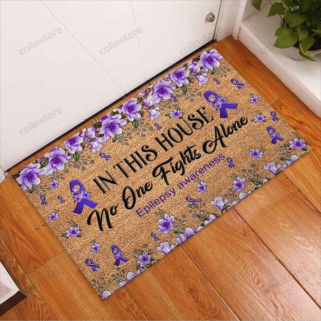 In This House No One Fights Alone Epilepsy Awareness Doormat Welcome Mat