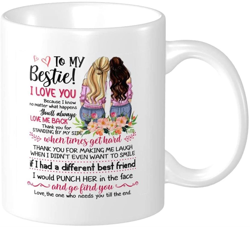 Bestie Coffee Mug Funny To My Bestie Coffee Tea Cup Best Friends Or Birthday Gifts For Soul Sister M