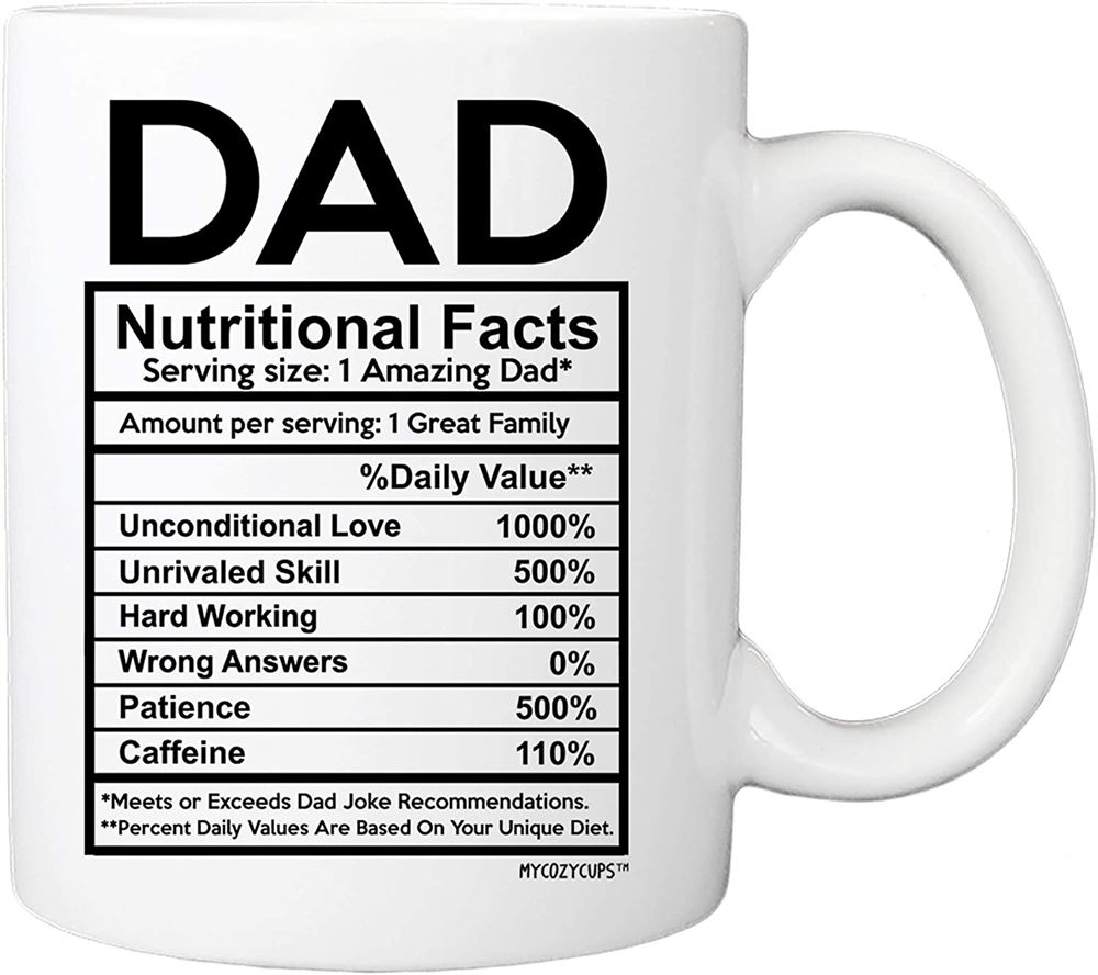 Dad Nutritional Facts Label Coffee Mug - 11oz Ceramic Cup For Papa Daddy Stepdad Fathers Day - Birth