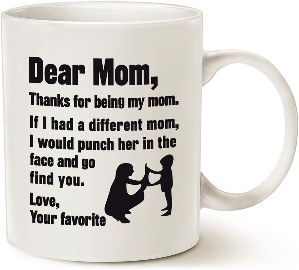 Funny Mothers Day For Mom Coffee Mug Best Gifts For Mom Mother Cup White 11 Oz