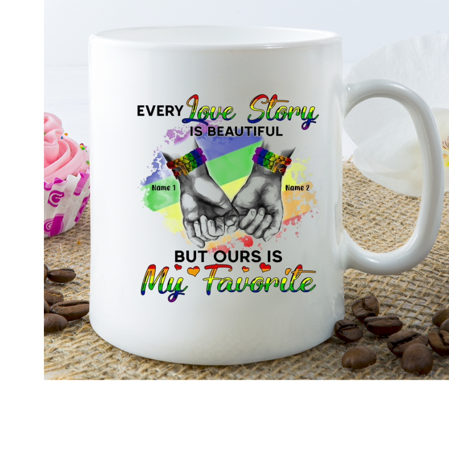 Gift For Lgbtq+ Couple Partner Every Love Story Is Beautiful But Ours Is My Favorite Lgbt Custom Mug