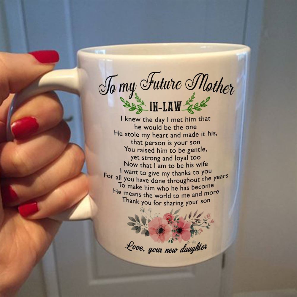 Happy Mothers Day Mothers Day Gift Idea Gift For Mom Funny Mom Mug To My Future Mother In Law I Kn