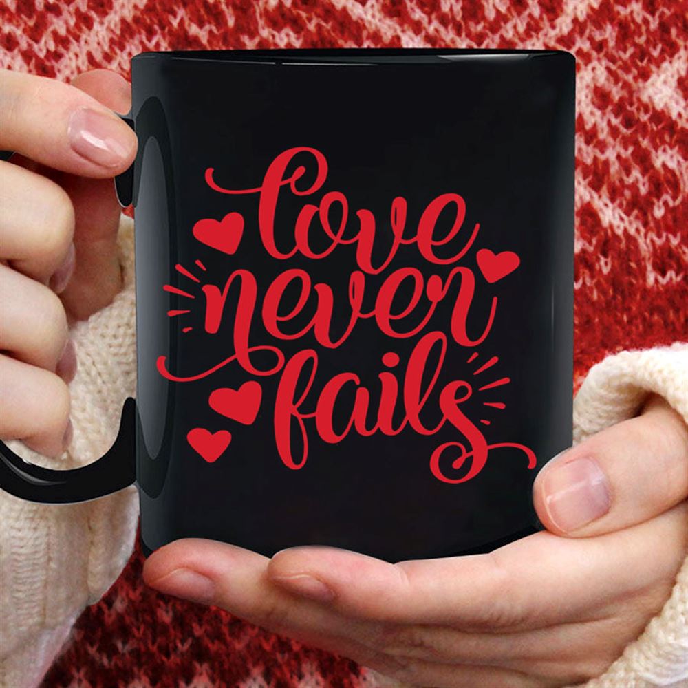 Love Never Fails Valentine