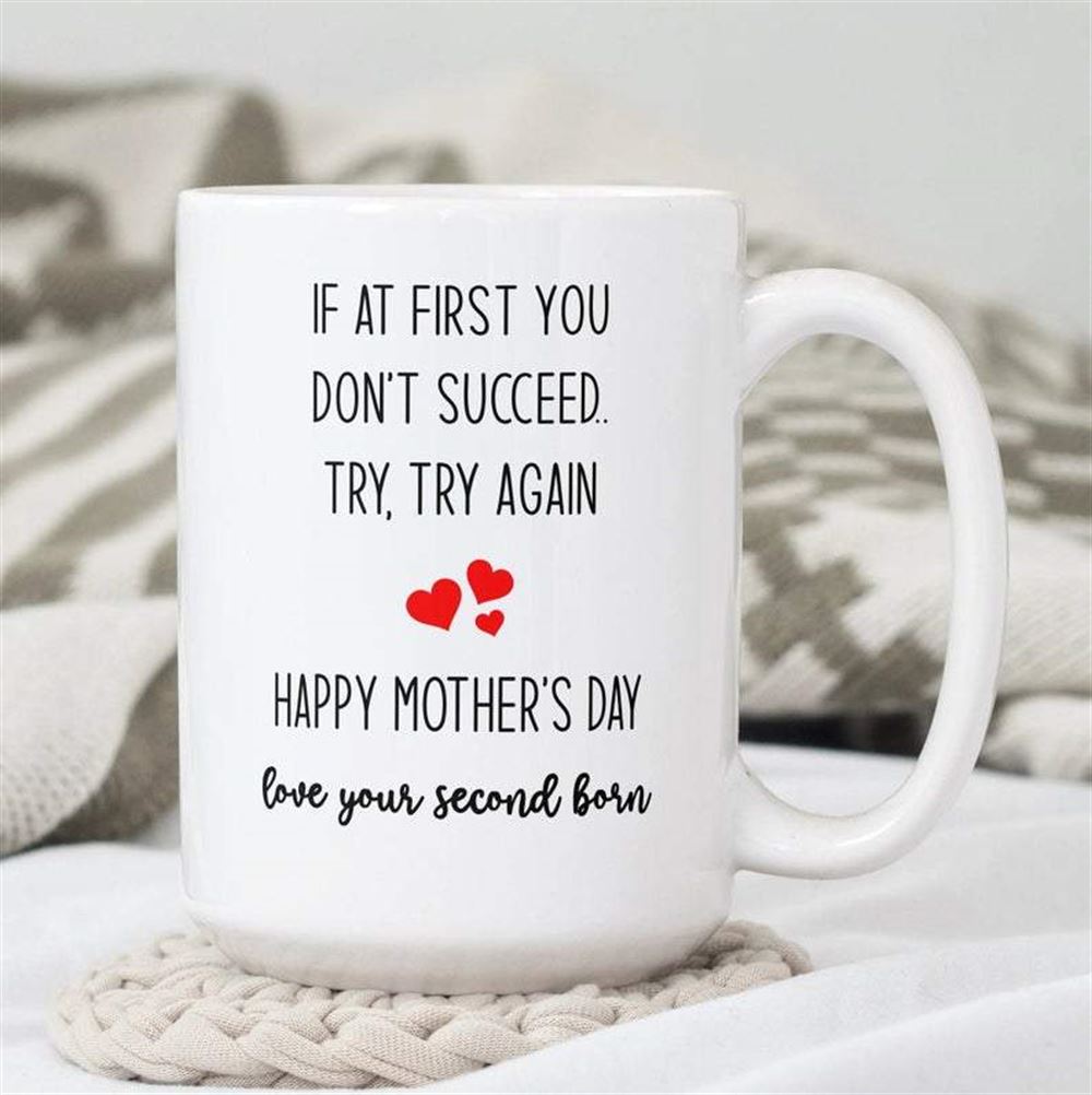 Mom Gifts Mom Coffee Mug Mothers Day Gift Funny Mothers Day Gifts From Daughter Son If At First Yo