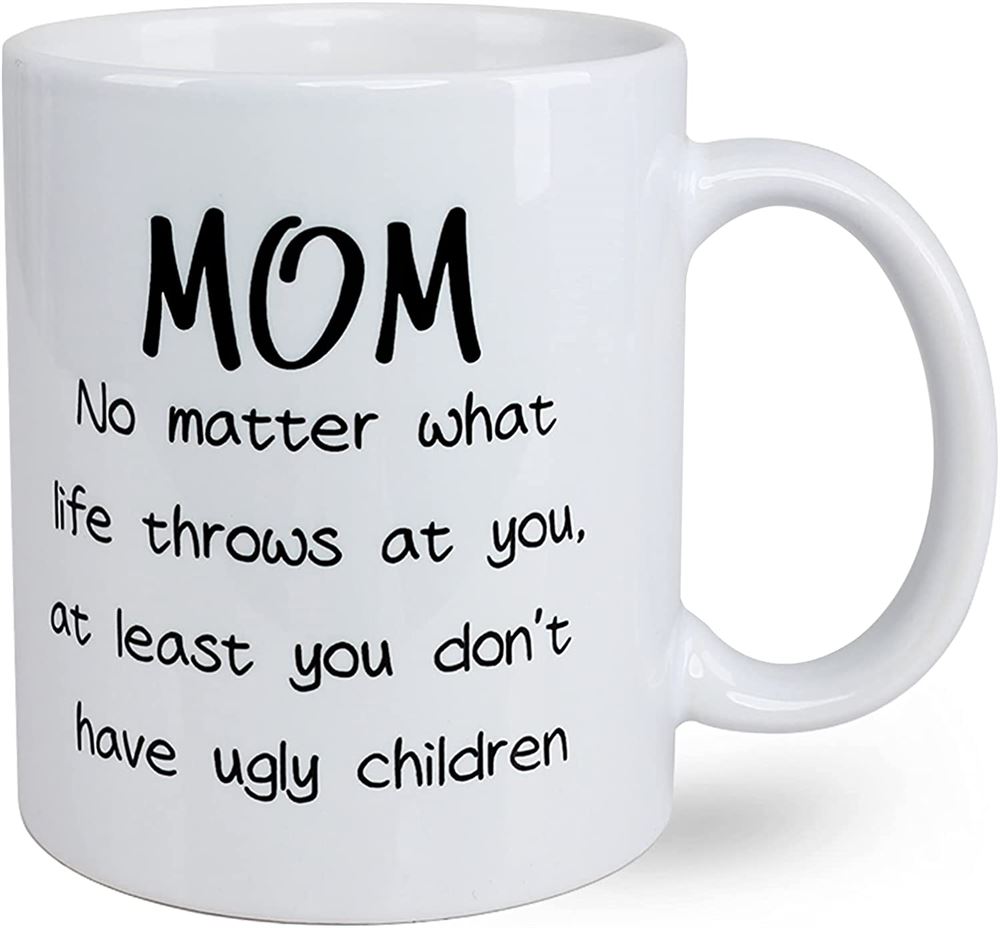 Mom Mug Christmas Gifts For Mom Unique Mothers Day Gift Mug Mom Birthday Gifts Ideas Mom No Matter W