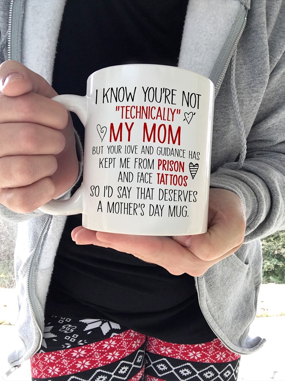 Mothers Day Gifts Mug Idea Gifts For Mom I Know Youre Not Technically My Mom Mug