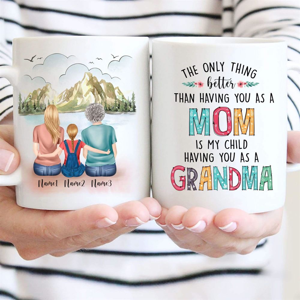 My Child Having You As A Grandma Mug