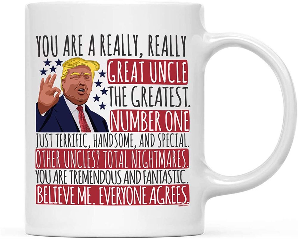 Neenonex You Are A Really Really Great Uncle Ceramic Mug - Gift For Favorite Uncle Uncle