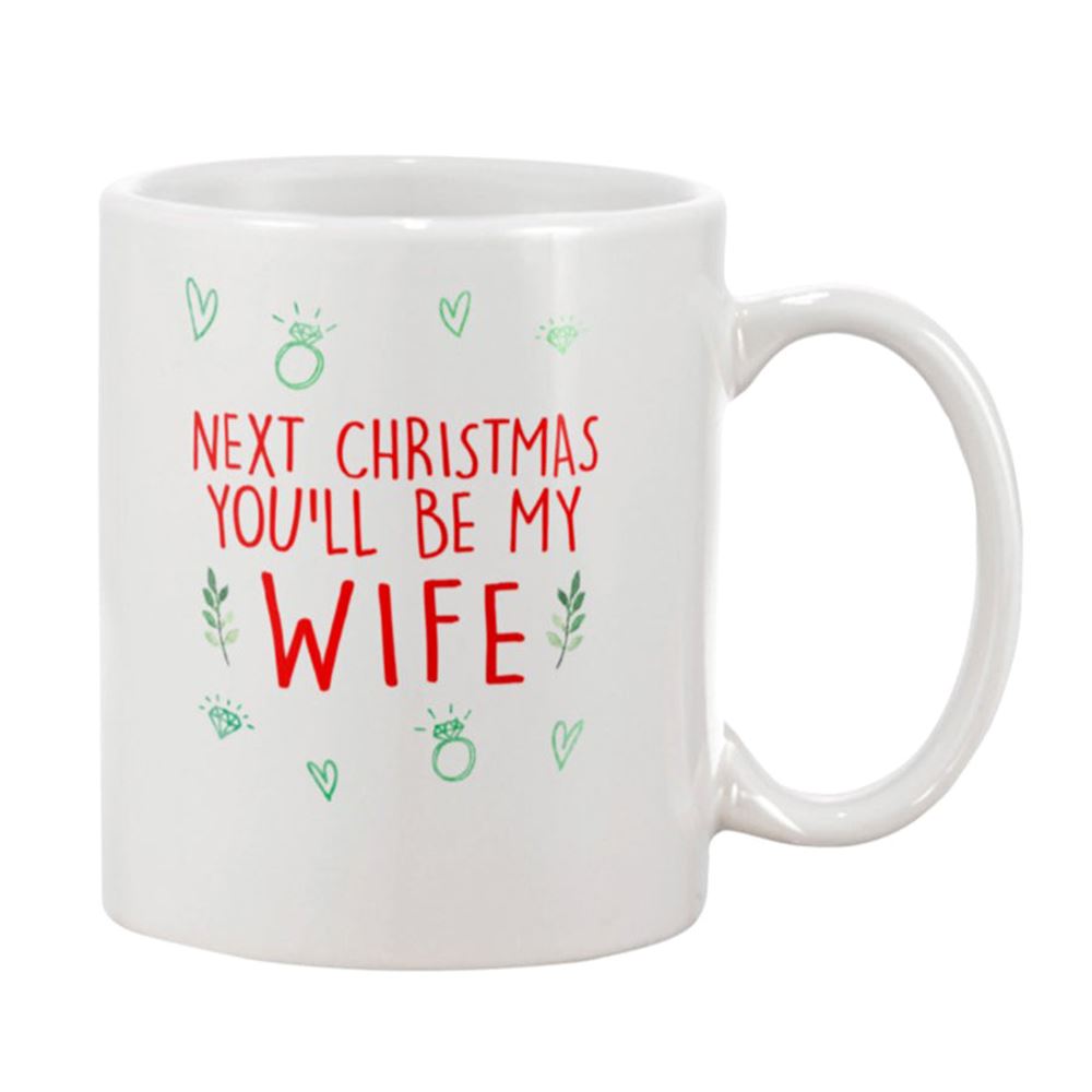 Next Christmas Youll Be My Wife