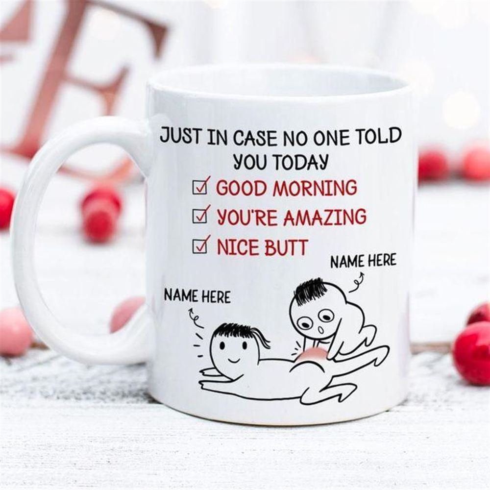 No One Told You Personalized Mugs Valentines Day Gift For Her Anniversary Gifts White Mug