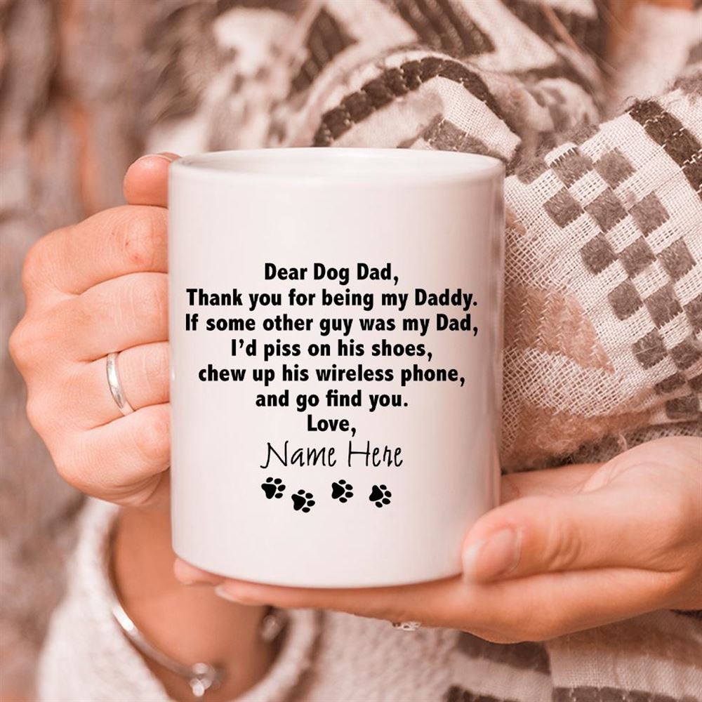 Personalized Dad Mug Dear Dog Dad Fathers Day Gifts Mug Idea Gifts For Dad Funny Mug