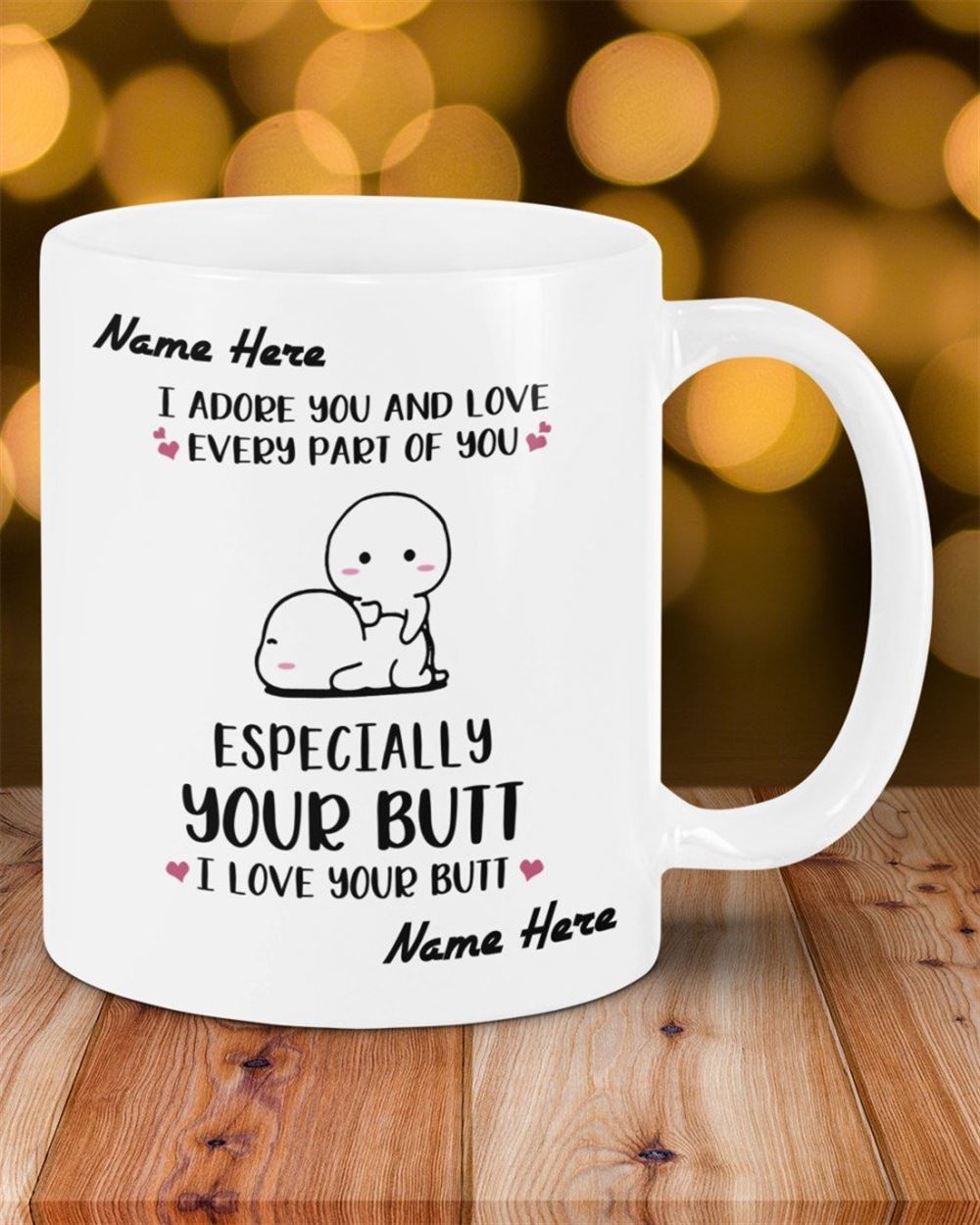 Personalized Funny Couple Mug I Love Your Butt Mug I Adore You And Love Every Part Of You Gifts For