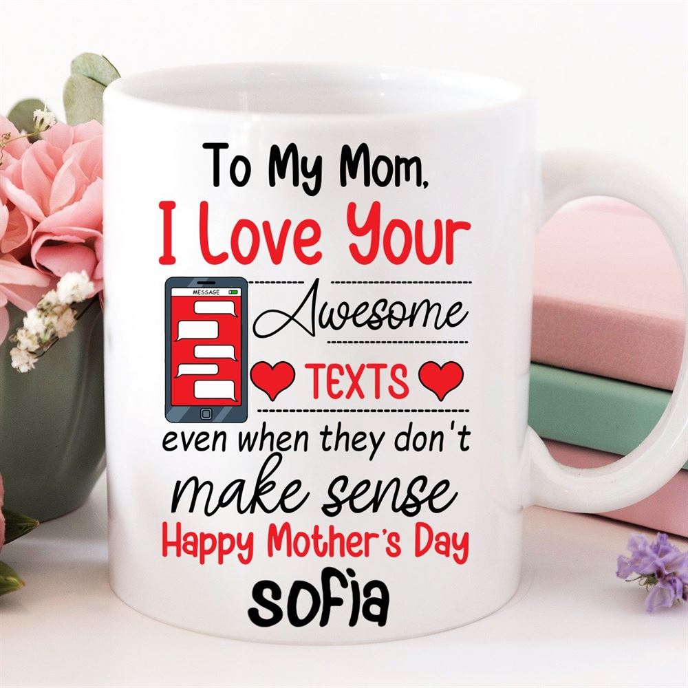 Personalized Mom Mug Mothers Day Gift Ideas Mother Mug Mug For Mom To My Mom I Love Your Awesome Te