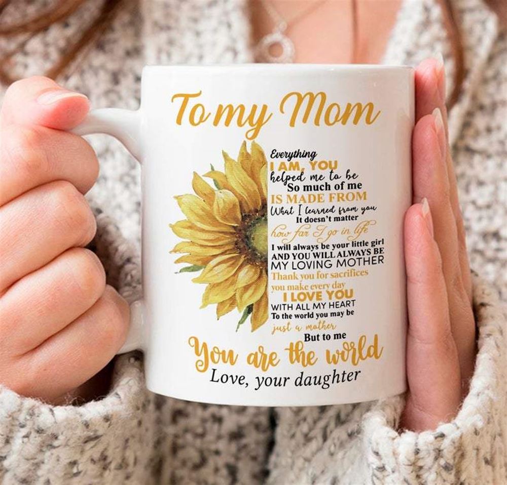 Personalized Mom Sunflower Mug To My Mom You Are The World Mug For Mom Sunflower Mug Mothers Day Gif