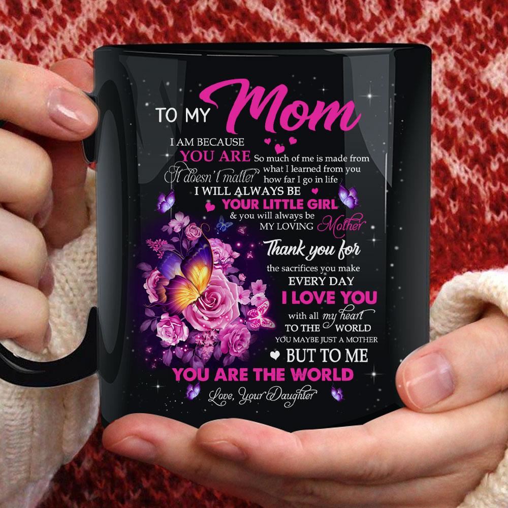 Personalized Mother Mug Mug For Mom Gift Ideas For Mothers Days To My Mom I Am Because You Are So M