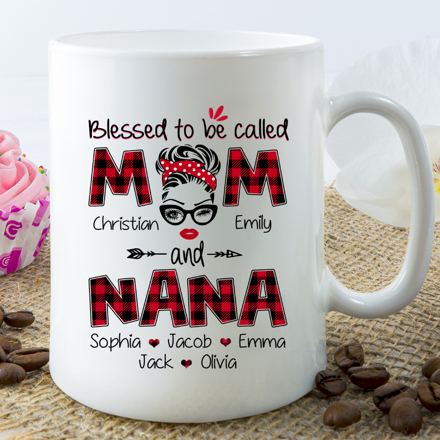 Personalized Mug For Mom Grandma Blessed To Be Called Mom And Nana Mug