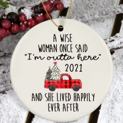 2021 Christmas Ornaments A Wise Woman Once Said Funny Retirement Gifts Farewell Gifts For Boss Coworker Leaving New Job Present Ornament Gifts Home Decoration -ghepten-zlzch8a