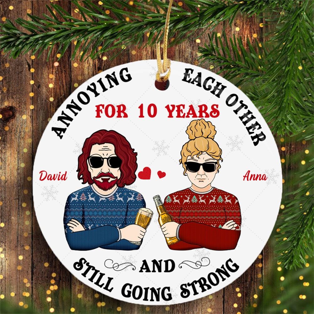Annoying Each Other For Many Years And Still Going Strong Personalized Circle Ornament Christmas Gift For Married Couples