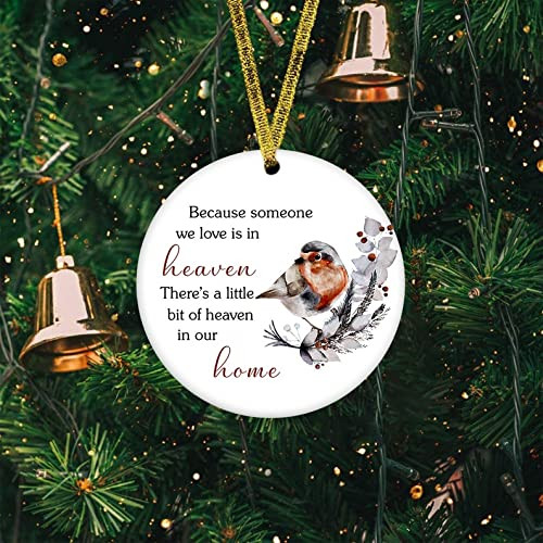 Because Someone We Love Is In Heaven Robin Memorial Ornament Robin Birds Remembrance Gift For Loss Of Loved Ones Sympathy Ceramic Ornament For Dad Mom Husband Wife