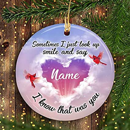 Cardinals Cloud Heaven Christmas Keepsake - Sometimes I Just Look Up Smile And Say Name Personalized Memorial Christmas Ornament