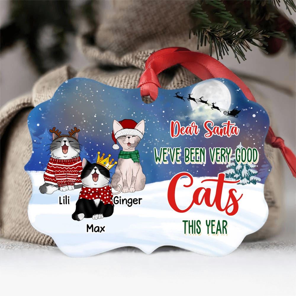 Cat Christmas Custom Ornament Dear Santa Weve Been Very Good Cats This Year Personalized Gift For Cat Lovers