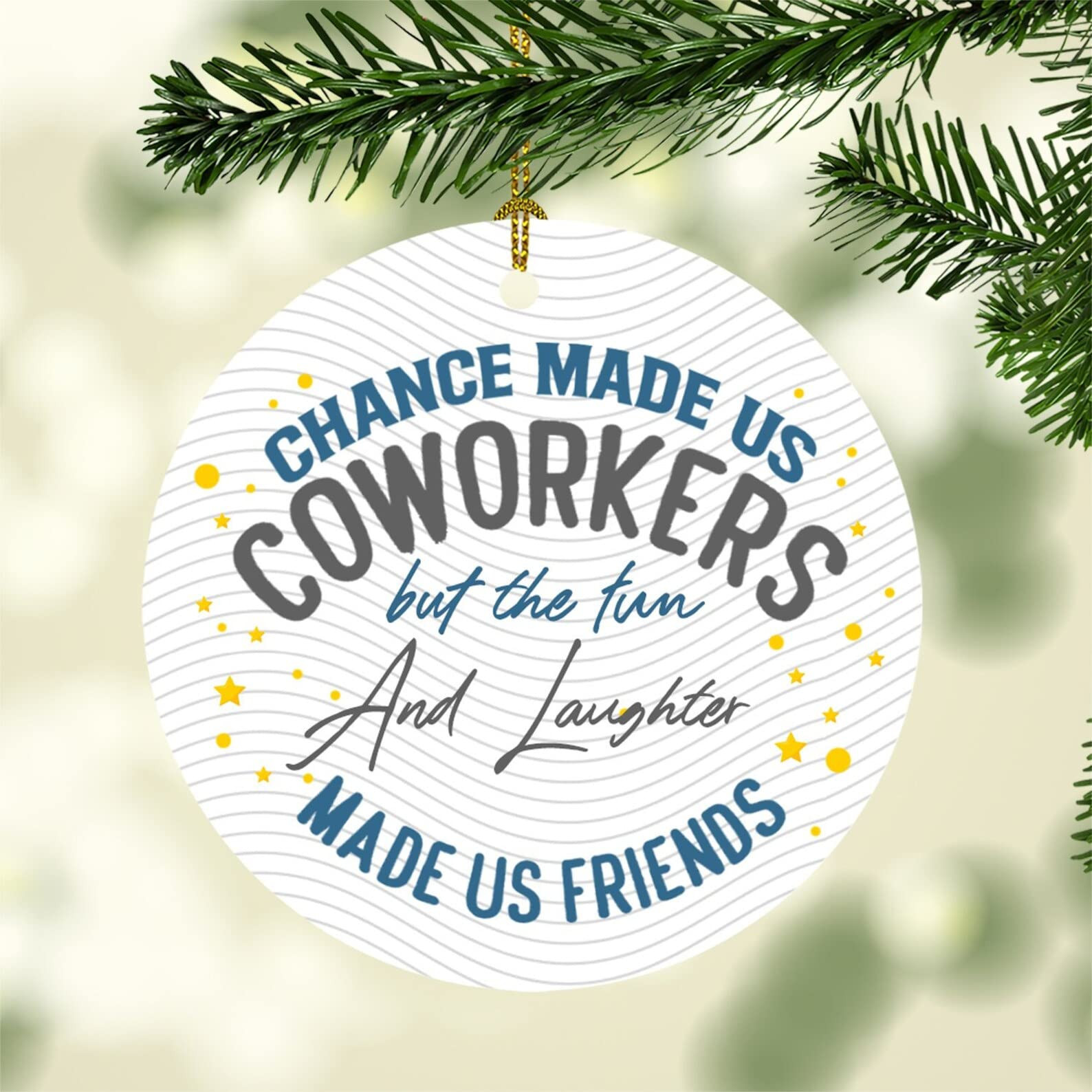 Chance Made Us Coworkers Ornament For Best Friends The Fun And Laughter We Share Made Us Friends Loving Gift For Your Bestie Christmas Decorations Ceramic Ornament Forever Friends Oval