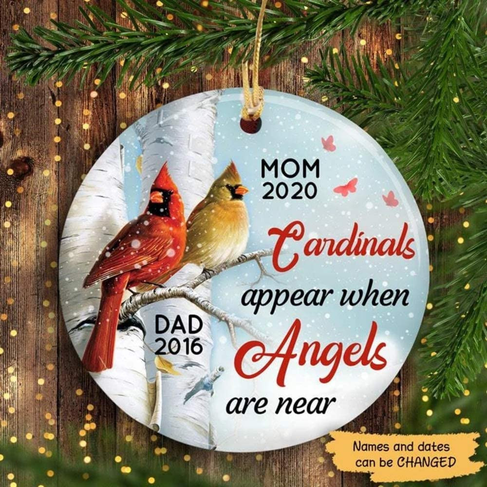 Custom Name And Dad Cardinals Appear When Angels Are Near Personalized Memorial Circle Ornament Christmas Ornament Print On One Side