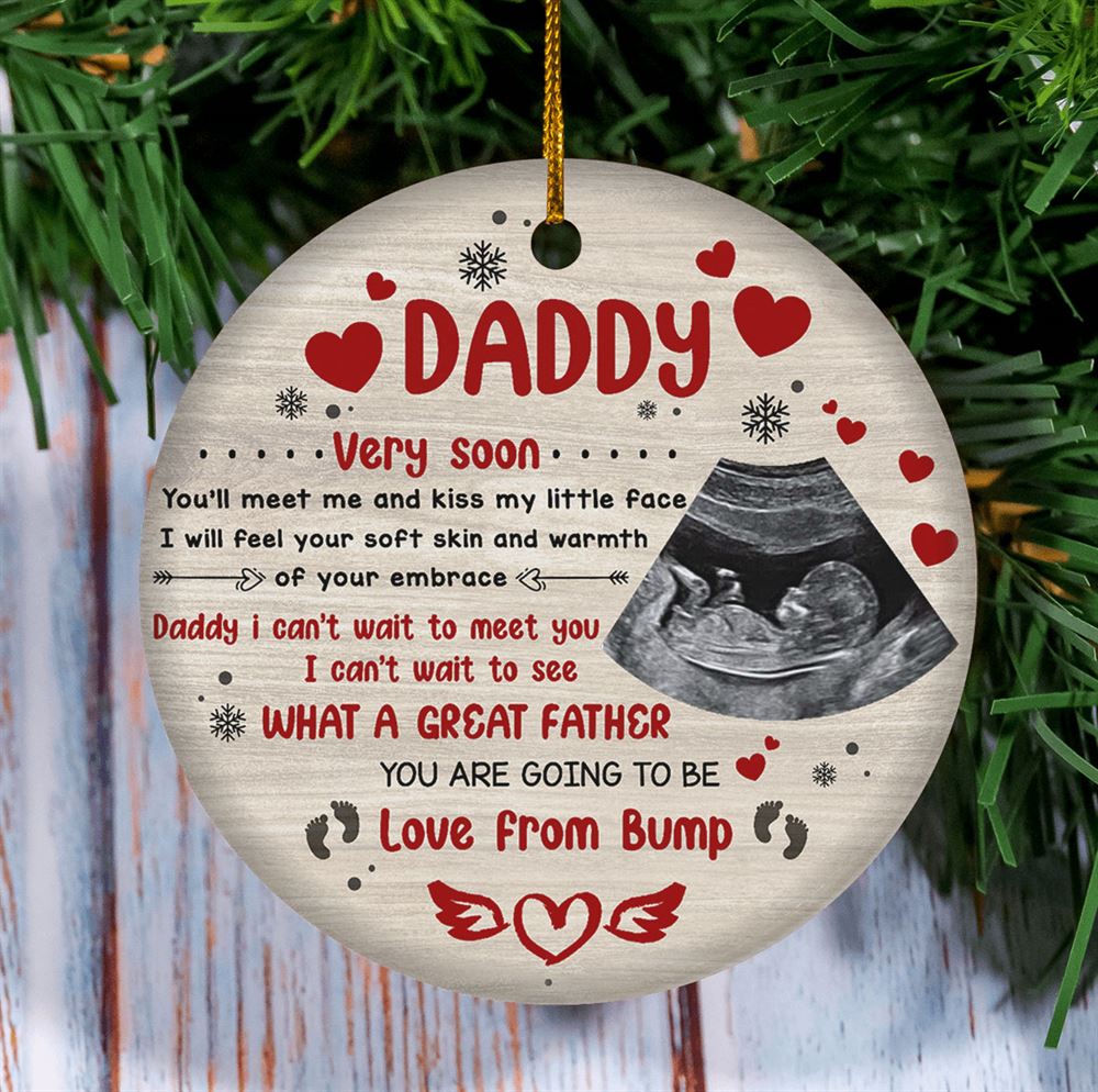 Daddy Very Soon Youll Meet Me Personalized Ultrasound Photo Ornament