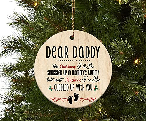 Dear Daddy This Christmas Ill Be Snuggled Up In Mommys Tummy Ornament Xmas Gift For Dad Pregnancy Gift Hanging Decoration Christmas Tree Merry Christmas Ornament