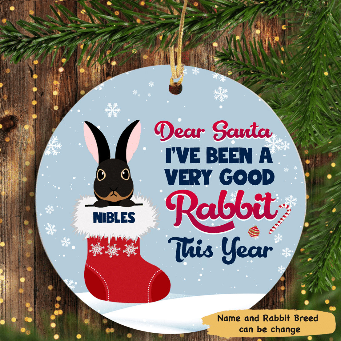 Dear Santa Ive Been A Good Rabbit Christmas Personalized Circle Ornament