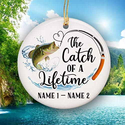 Fishing Lover Ornament - A Catch Of A Life Time Couple Wedding Engagement