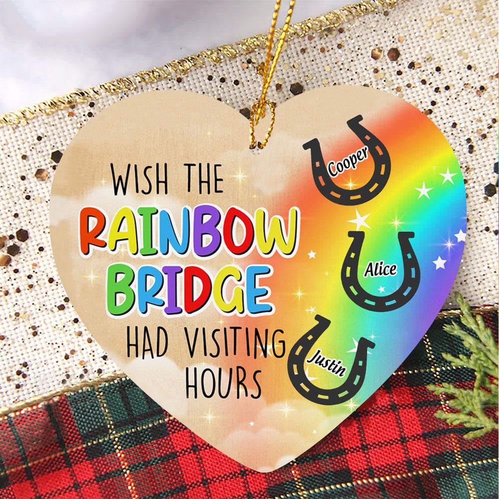 Horse Personalized Memorial Ornament Wish The Rainbow Bridge Had Visiting Hours Memorial Custom Gift