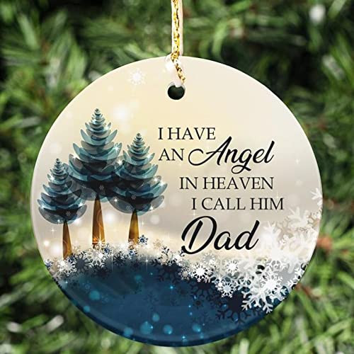 I Have An Angel In Heaven - Christmas Tree Memorial Ornaments For Loss Of Loved One Dad Memorial Ornaments For Christmas Tree Ceramic Ornament Hanging Window